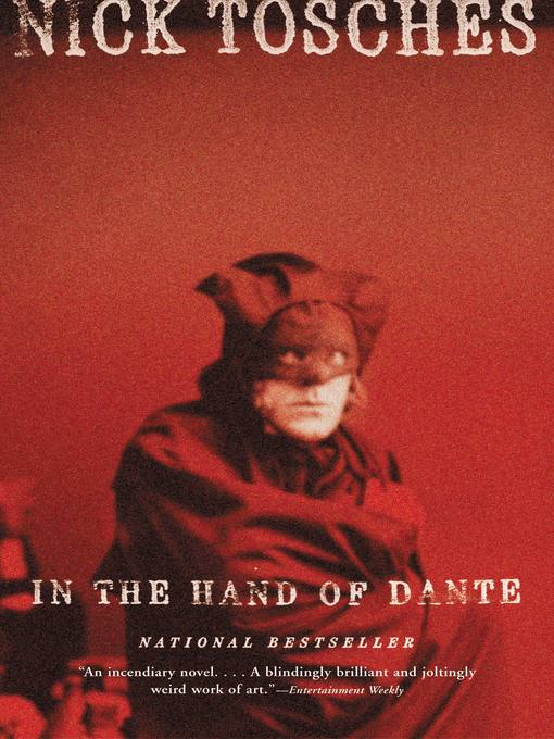 Title details for In the Hand of Dante by Nick Tosches - Wait list